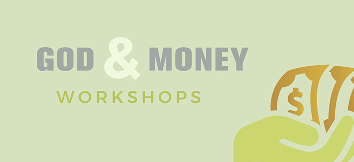 God and Money Workshops